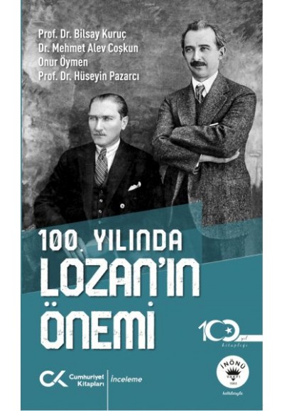 100. Yılında Lozan’ın Önemi