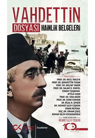 Vahdettin Dosyası Hainlik Belgeleri