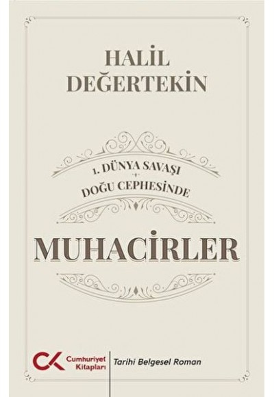 1. Dünya Savaşı - Doğu Cephesinde Muhacirler