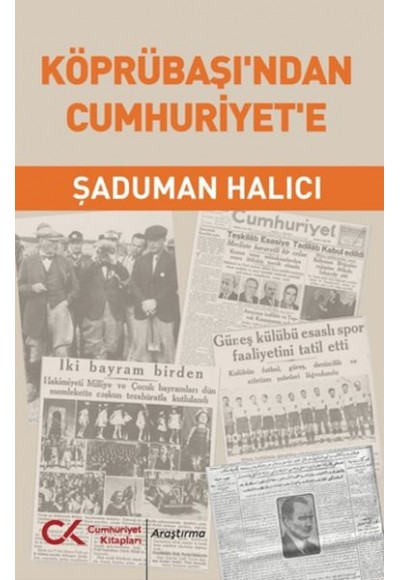 Köprübaşı’ndan Cumhuriyet’e