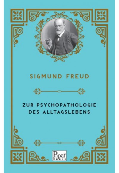 Zur Psychopathologie Des Alltagslebens (Almanca)