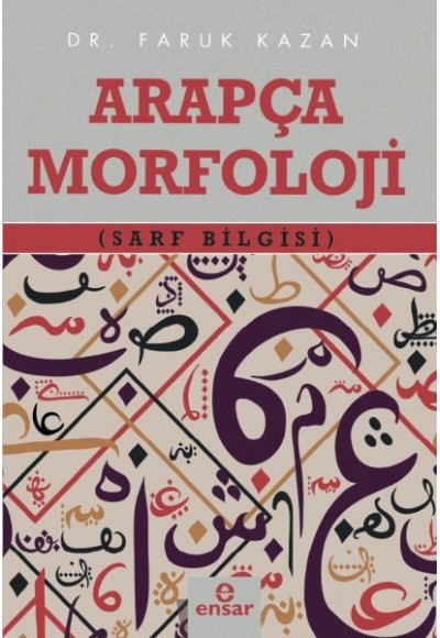 Arapça Morfoloji  (Sarf Bilgisi)