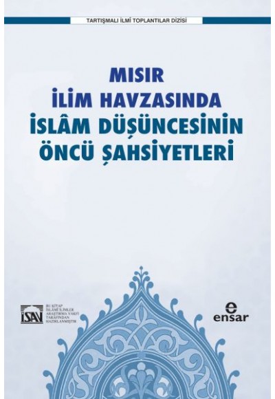 Mısır İlim Havzasında İslam Düşüncesinin Öncü Şahsiyetleri