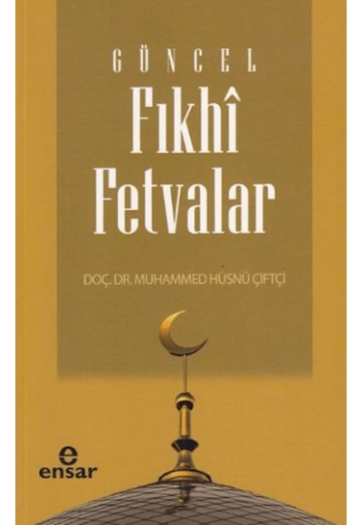 Güncel Fıkhi Fetvalar