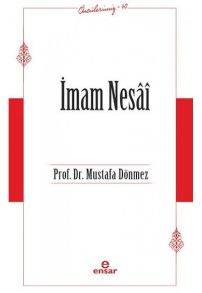 İmam Nesai (Öncülerimiz-40)