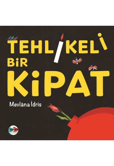 Tehlikeli Bir Kipat