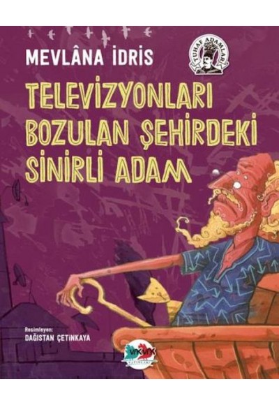 Televizyonları Bozulan Şehirdeki Sinirli Adam