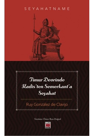 Timur Devrinde Kadisten Semerkanta Seyahat