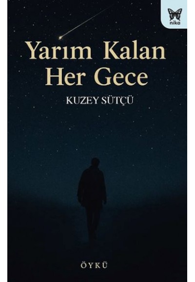Yarım Kalan Her Gece