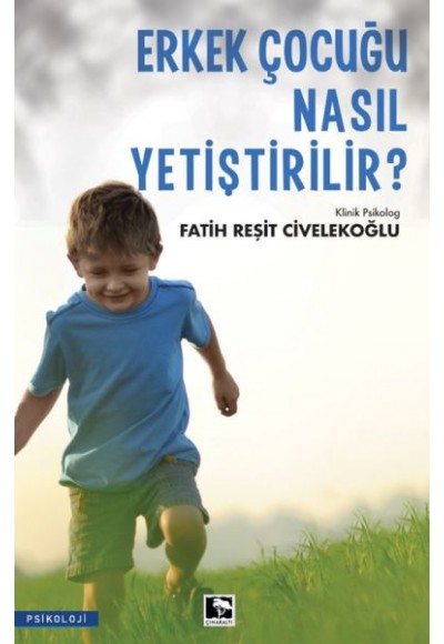Erkek Çocuğu Nasıl Yetiştirilir?