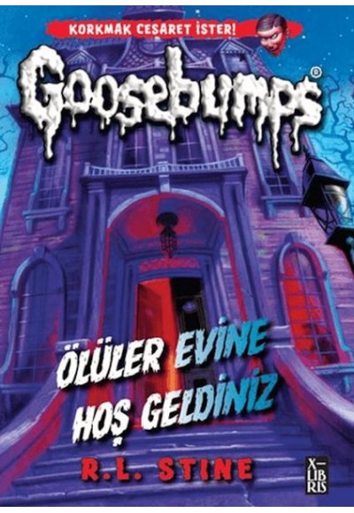 Goosebumps - Ölüler Evine Hoş Geldiniz