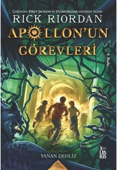 Apollon'un Görevleri 3 - Yanan Dehliz