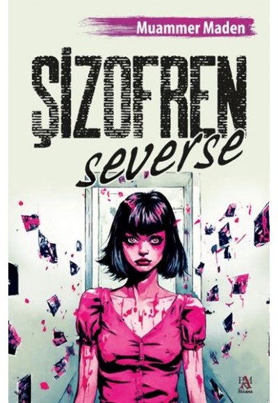 Şizofren Severse