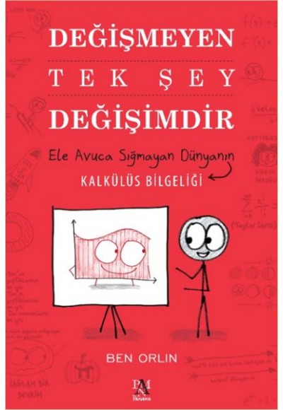 Değişmeyen Tek Şey Değişimdir