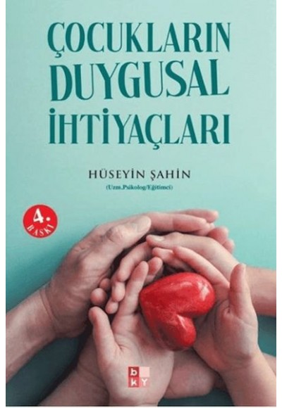 Çocukların Duygusal İhtiyaçları