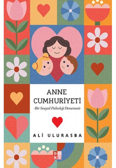 Mitolojiden Sosyal Medyaya Annelik Halleri  Anne Cumhuriyeti