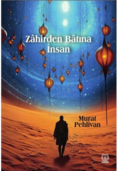 Zahirden Bâtına İnsan