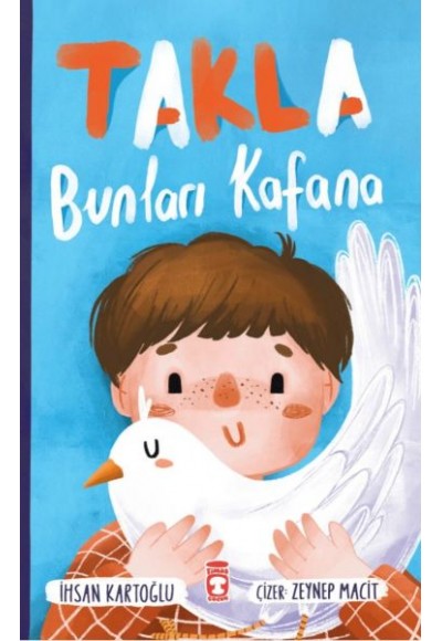Takla Bunları Kafana