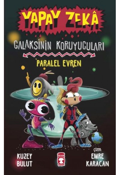 Yapay Zeka Galaksinin Koruyucuları - Paralel Evren