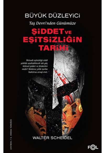 Taş Devri’nden Bugüne Şiddet ve Eşitsizliğin Tarihi