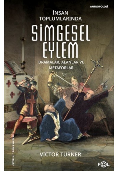 İnsan Toplumlarında Simgesel Eylem