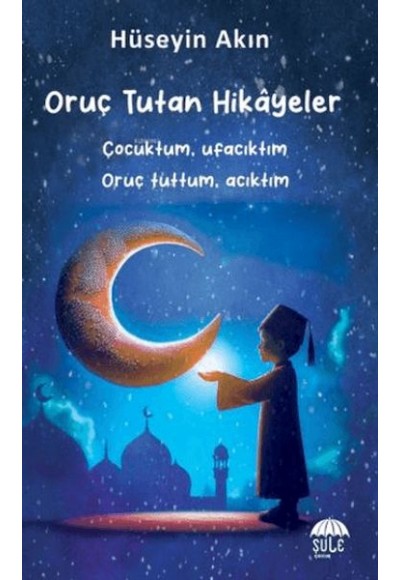Oruç Tutan Hikayeler