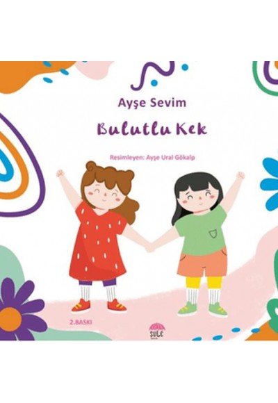 Betül Büyüyor - Bulutlu Kek