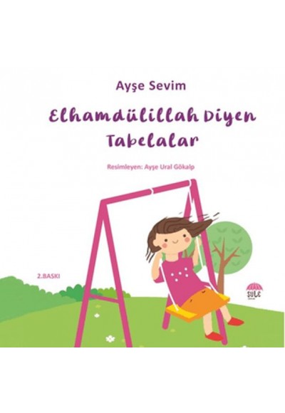 Betül Büyüyor - Elhamdülillah Diyen Tabelalar