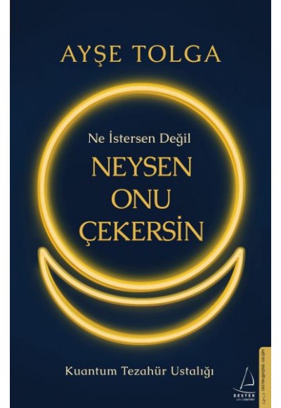 Ne İstersen Değil Neysen Onu Çekersin