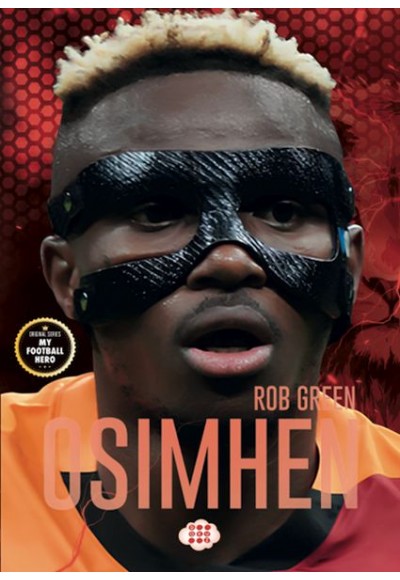 Osimhen – Benim Futbol Kahramanım