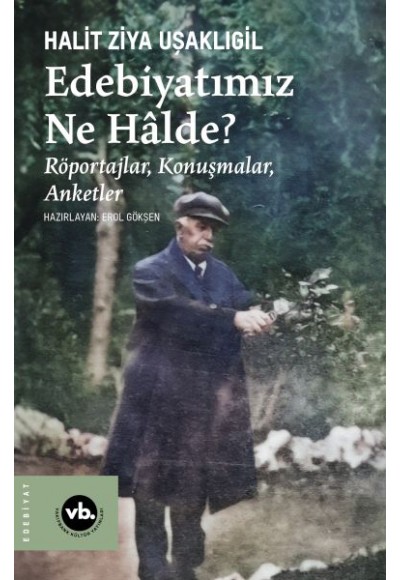 Edebiyatımız Ne Halde?