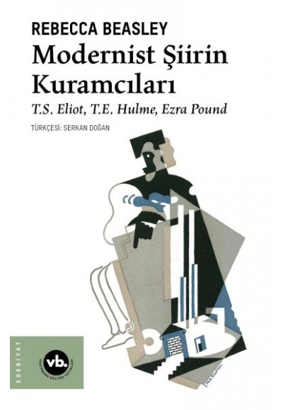 Modernist Şiirin Kuramcıları