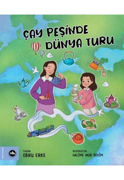 Çay Peşinde Dünya Turu