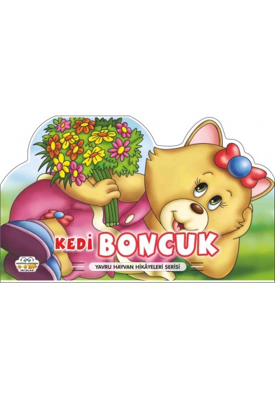 Kedi Boncuk - Yavru Hayvan Hikayeleri Serisi