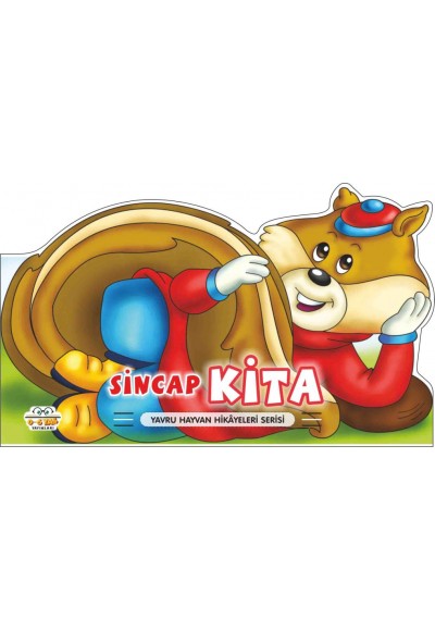 Sincap Kita - Yavru Hayvan Hikayeleri Serisi