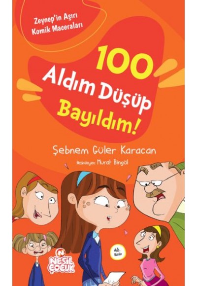 100 Aldım Düşüp Bayıldım