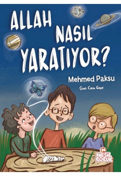Allah Nasıl Yaratıyor ?