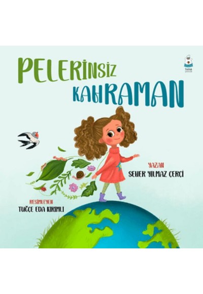 Pelerinsiz Kahraman
