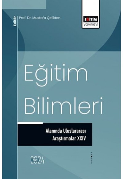Eğitim Bilimleri Alanında Uluslararası Araştırmalar xxıv