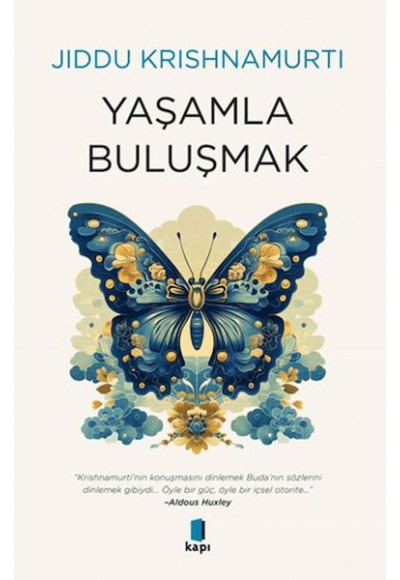 Yaşamla Buluşmak