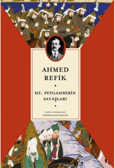 Hz. Peygamberin Savaşları