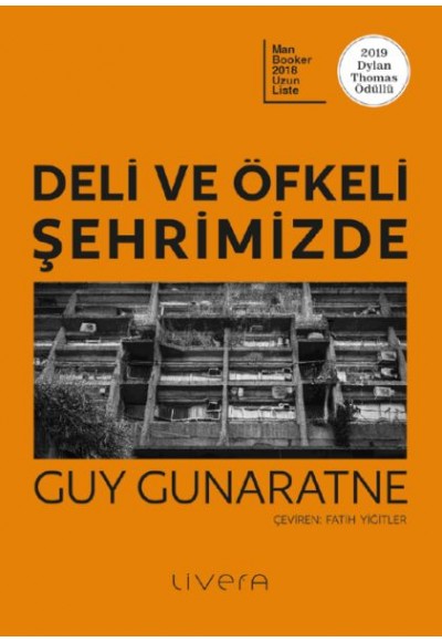 Deli ve Öfkeli Şehrimizde
