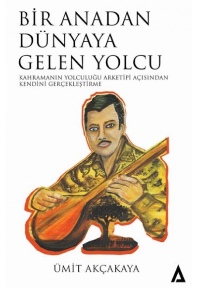 Bir Anadan Dünyaya Gelen Yolcu