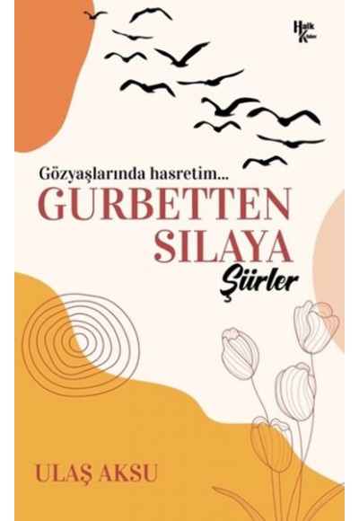 Gurbetten Sılaya Şiirler
