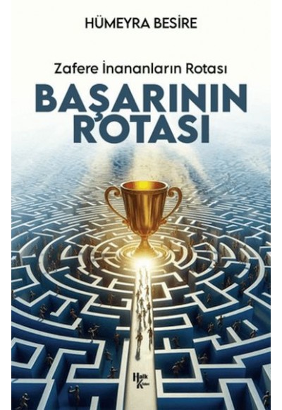 Başarının Rotası Zafere İnananları Rotası
