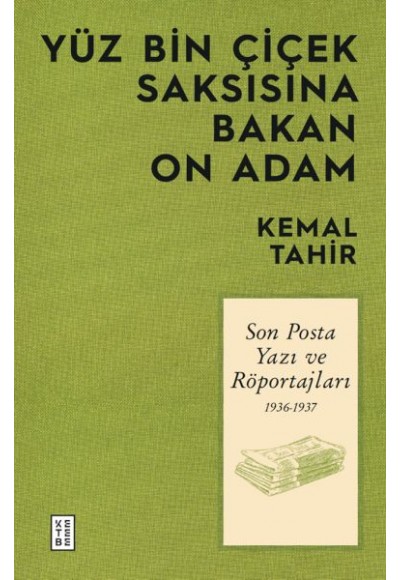 Yüz Bin Çiçek Saksısına Bakan On Adam