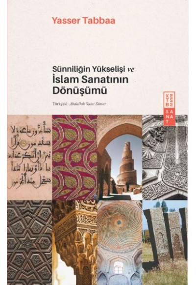 Sünniliğin Yükselişi ve İslam Sanatının Dönüşümü