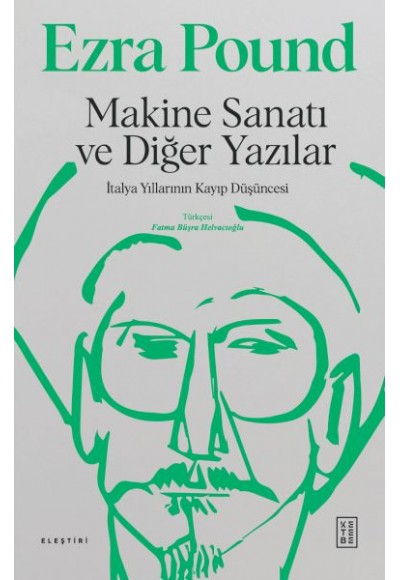 Makine Sanatı ve Diğer Yazılar