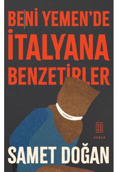 Beni Yemen’de İtalyana Benzetirler