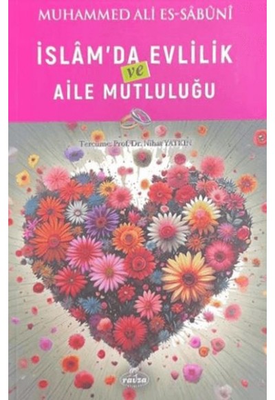 İslam’da Evlilik ve Aile Mutluluğu